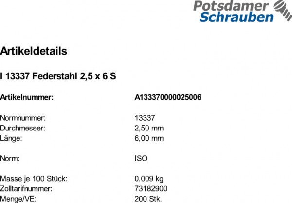 200 Spannstifte Spannhülsen ISO 13337 Federstahl 2,5x6