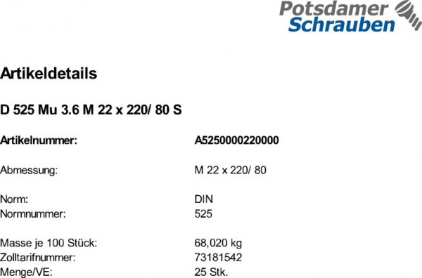 25 Anschweißenden + Mutter DIN 525 3.6 Stahl M22x220 /80