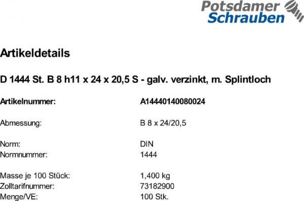 100 Bolzen DIN 1444 verzinkt St. B 8 h11x24x20,5