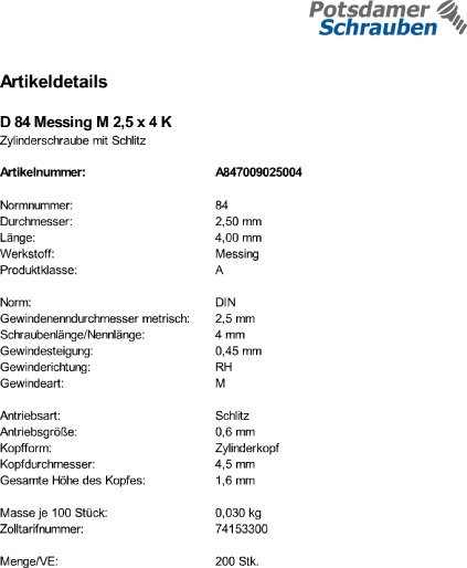 200 Schlitz Zylinderschrauben DIN 84 Messing M2,5x4