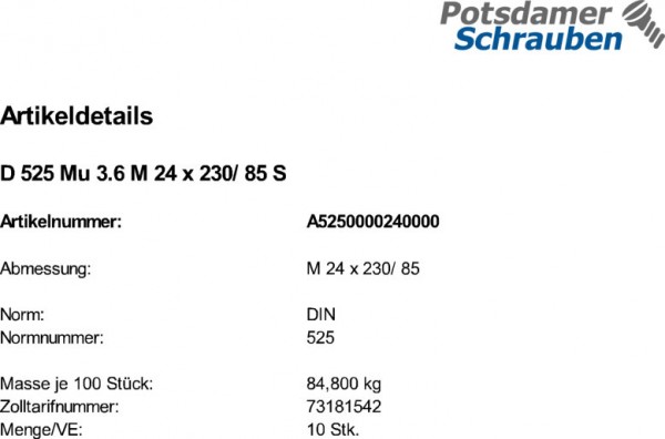 10 Anschweißenden + Mutter DIN 525 3.6 Stahl M24x230 /85