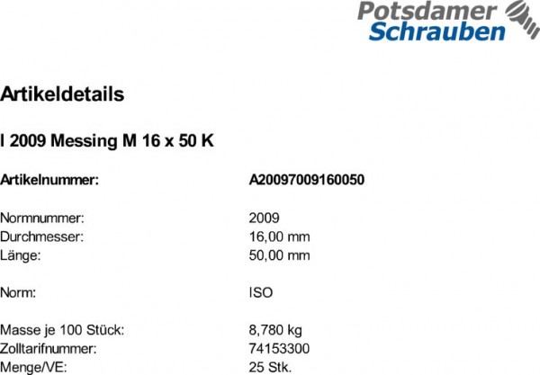 25 Schlitz Senkschrauben ISO 2009 Messing M16x50